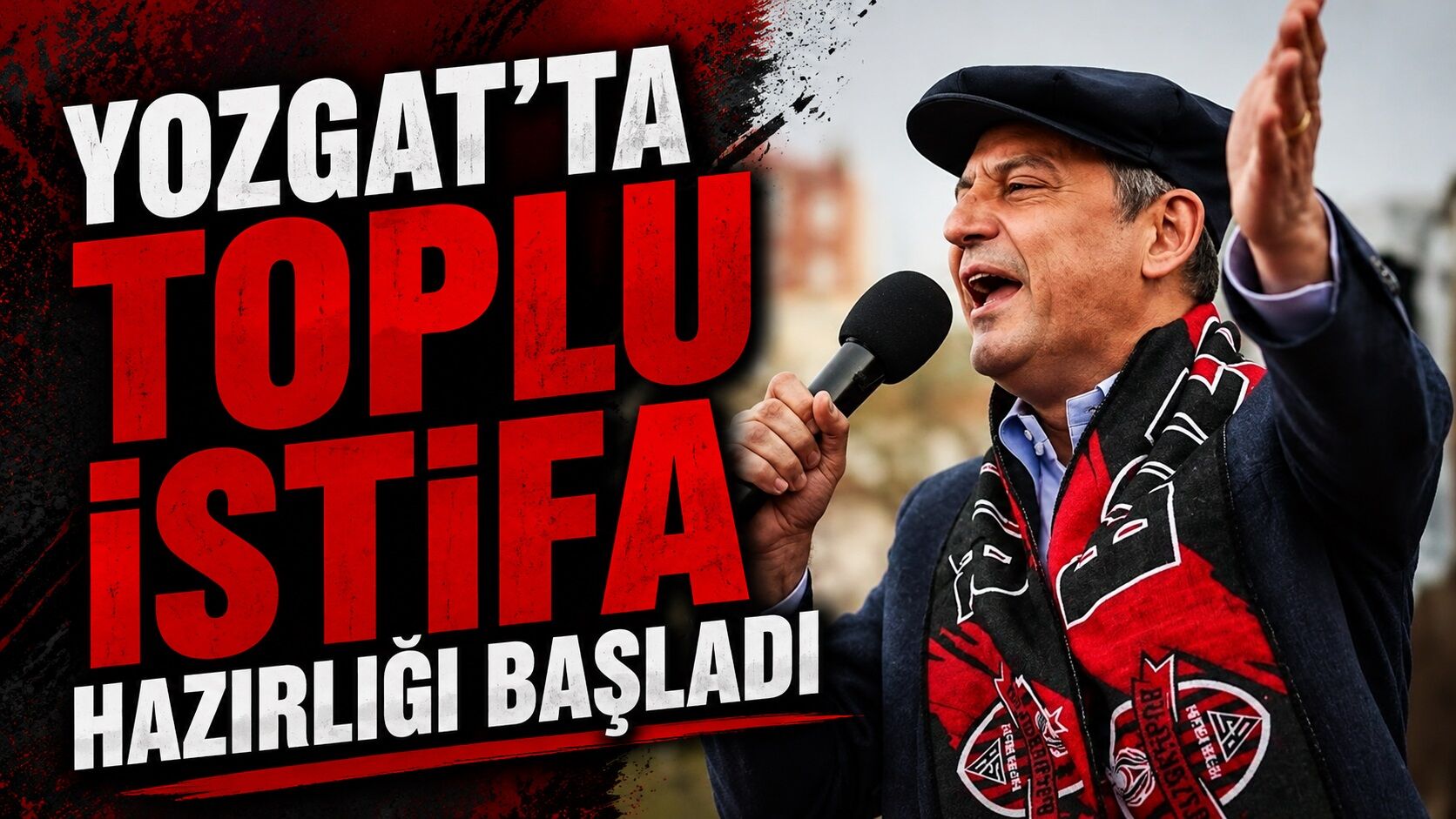Yozgat'ta Toplu İstifa Hazırlığı Başladı