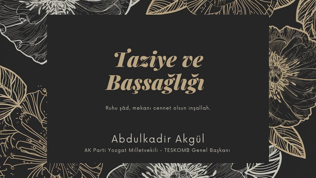 Abdulkadir Akgül Taziye