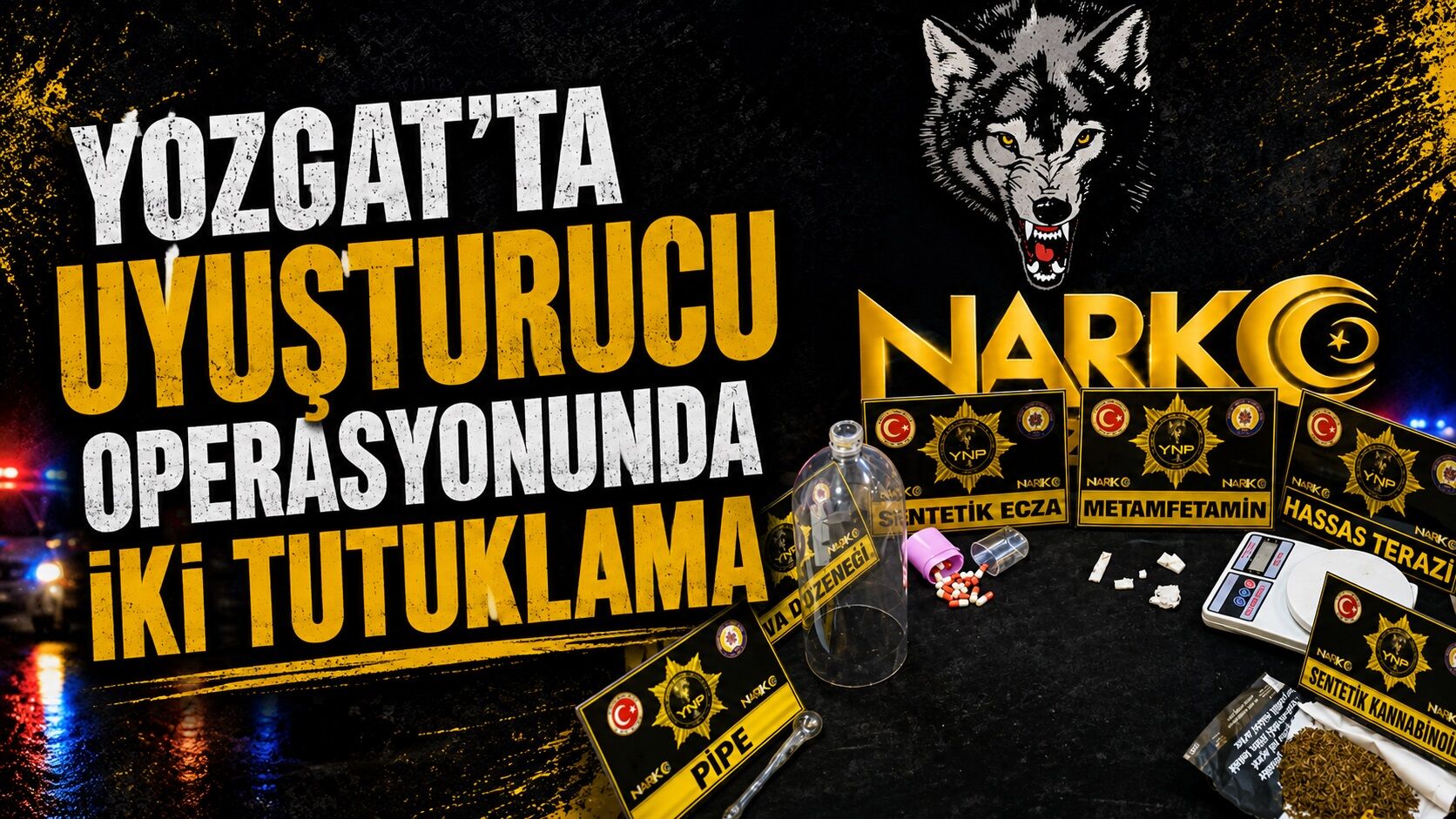 Yozgat'ta Uyuşturucu Operasyonunda İki Tutuklama