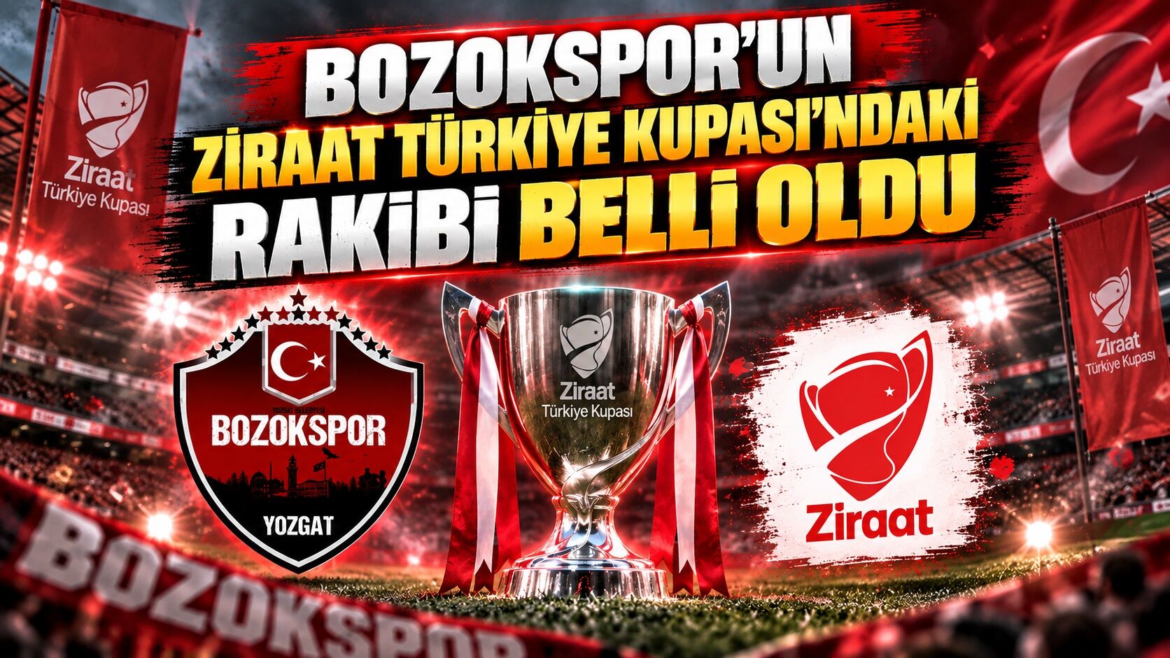 Bozokspor'un Ziraat Türkiye Kupası'ndaki Rakibi Belli Oldu
