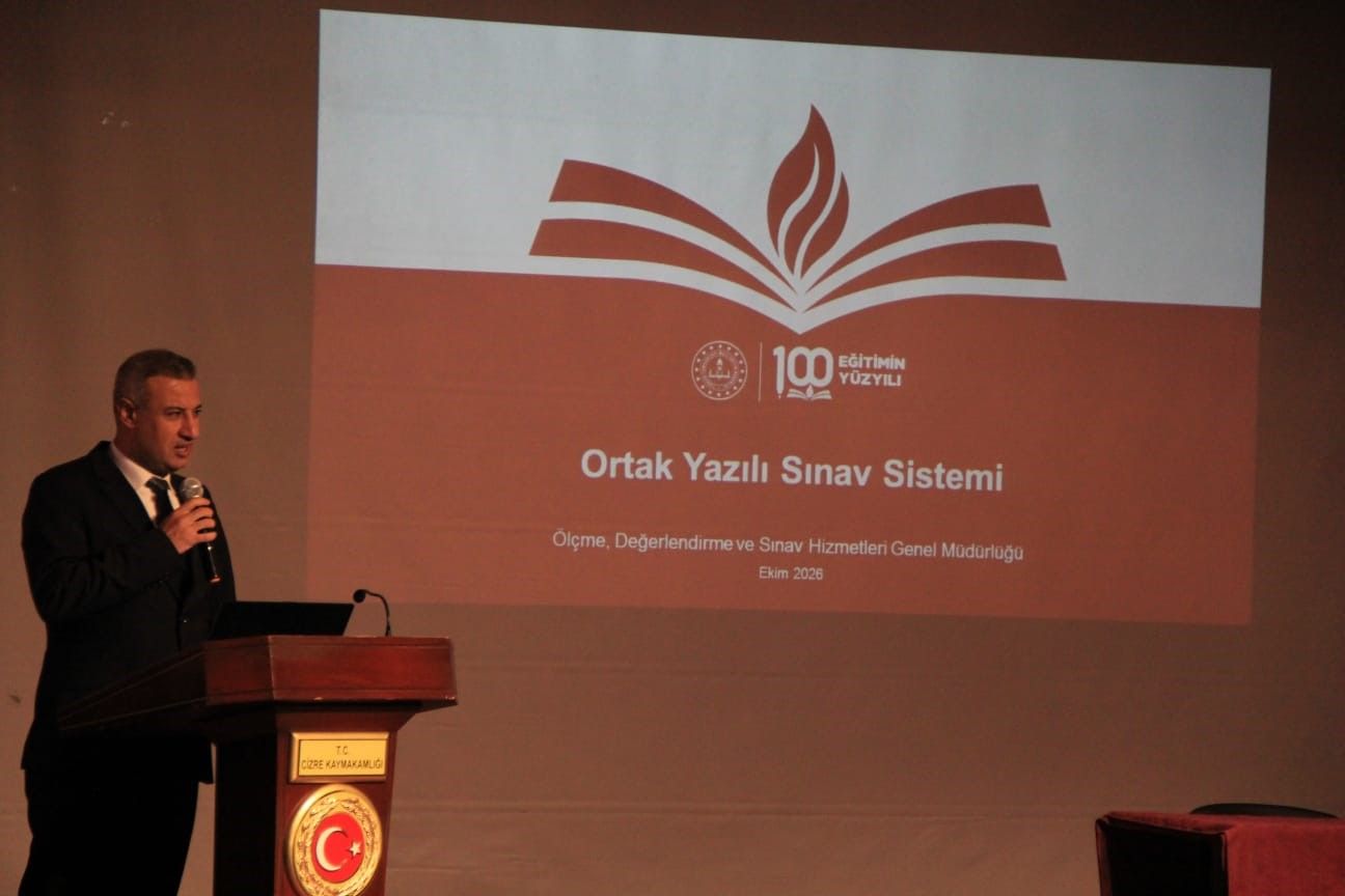 Cizre'de 'Ortak Yazılı Sınav Sistemi' tanıtım toplantısı yapıldı