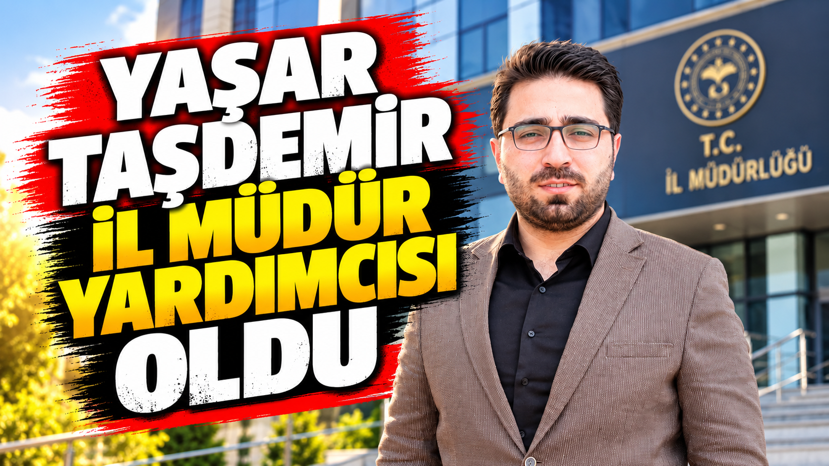 Yaşar Taşdemir İl Müdür Yardımcısı Oldu